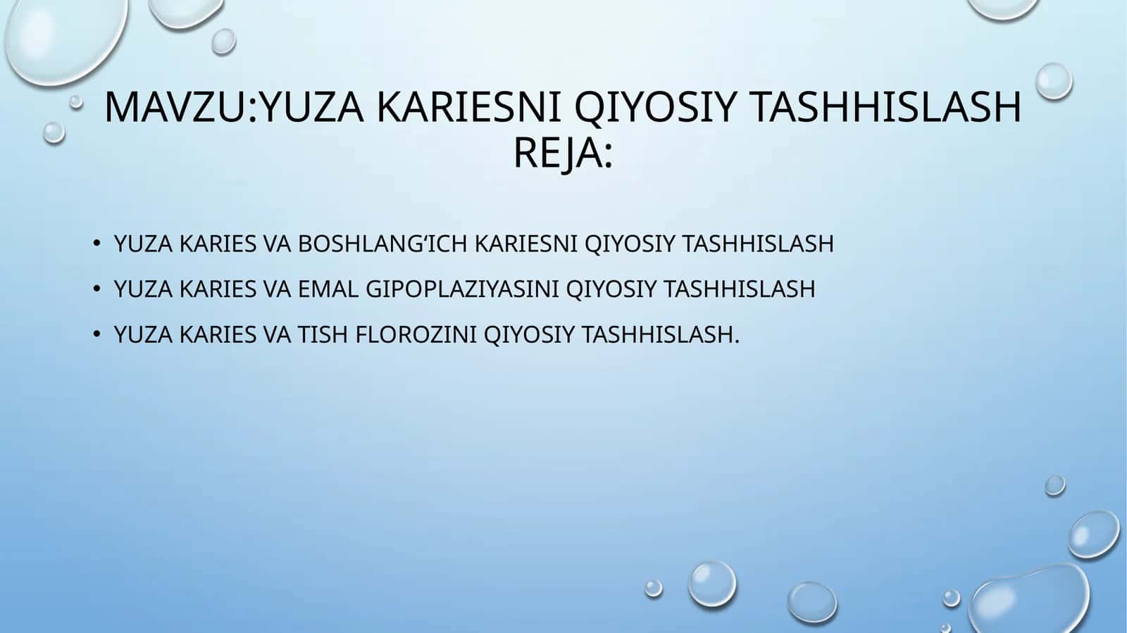 YUZA KARIES VA BOSHLANG‘ICH KARIESNI QIYOSIY TASHHISLASH