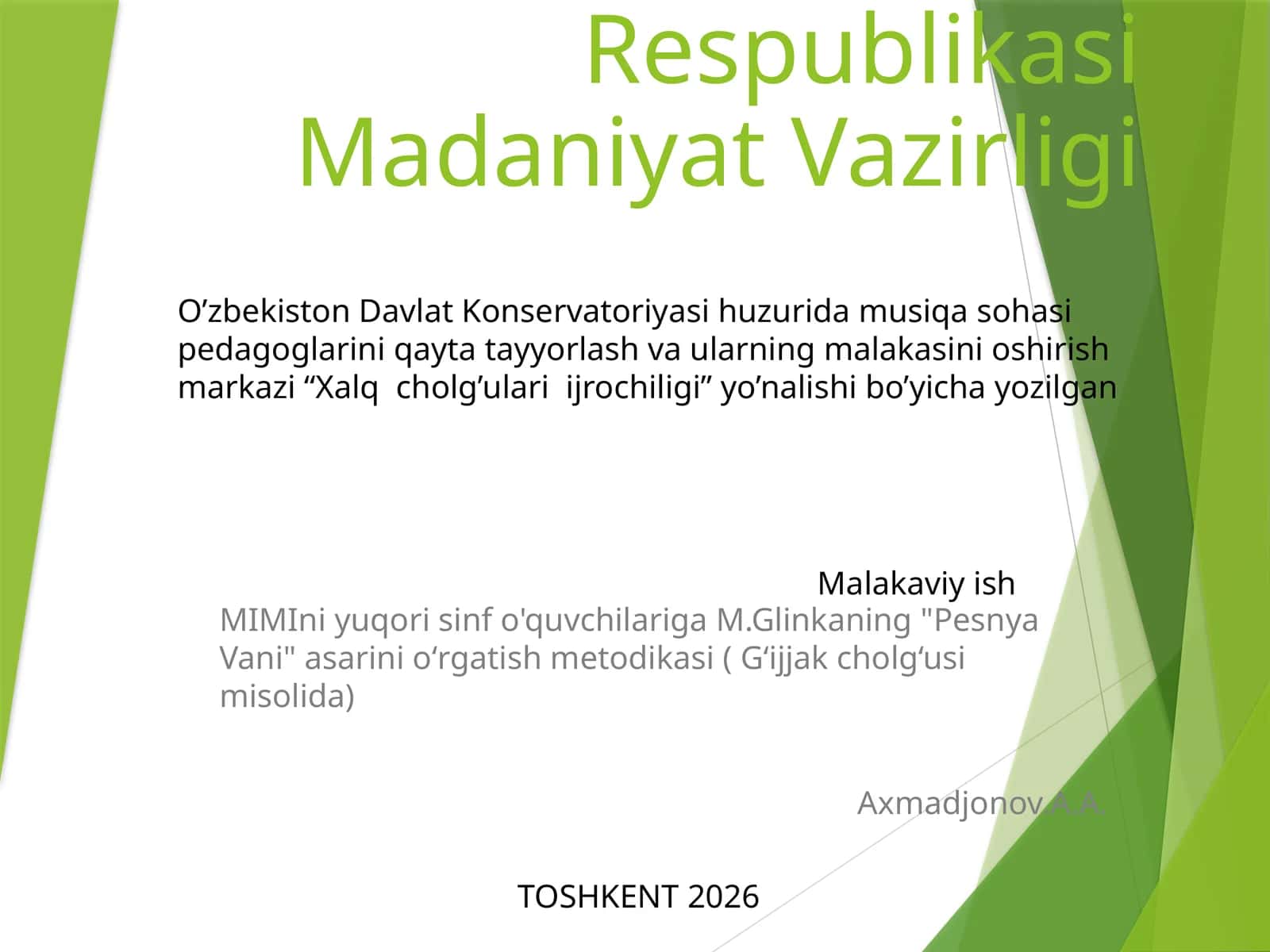M.Glinkaning "Pesnya Vani" asarini o'rgatish metodikasi