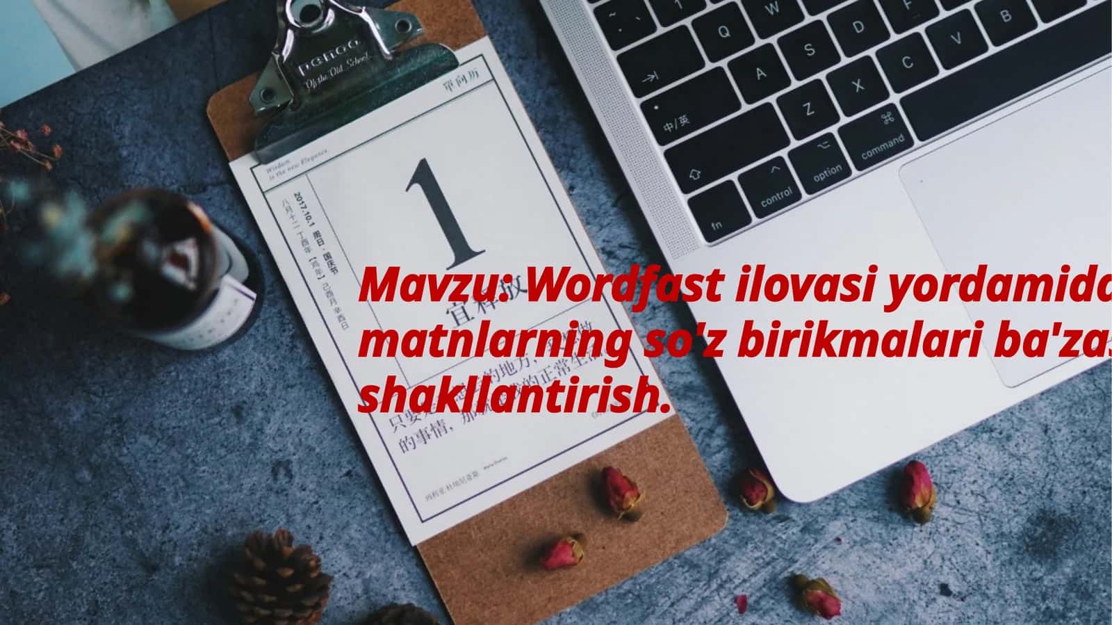 Wordfast ilovasi yordamida matnlarning so'z birikmalari ba'zasini shakllantirish