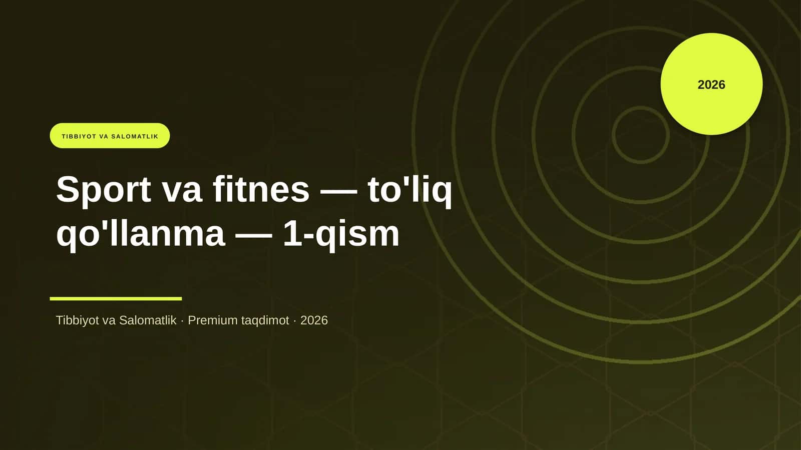 Sport va fitnes — to'liq qo'llanma — 1-qism