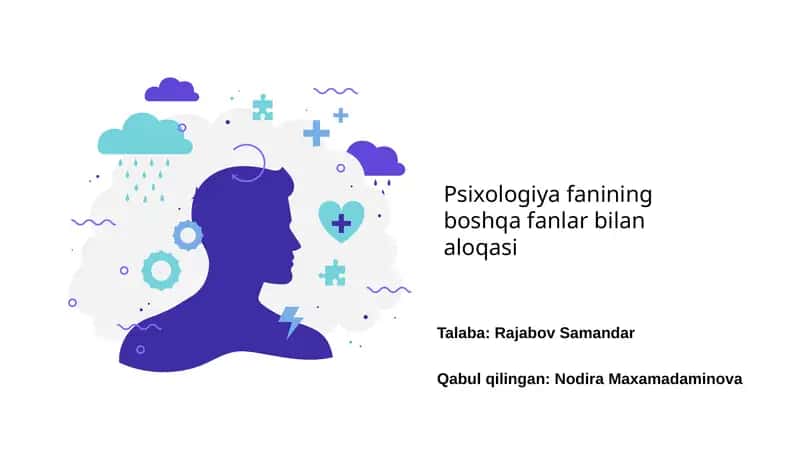 Psixologiya fanining boshqa fanlar bilan aloqasi
