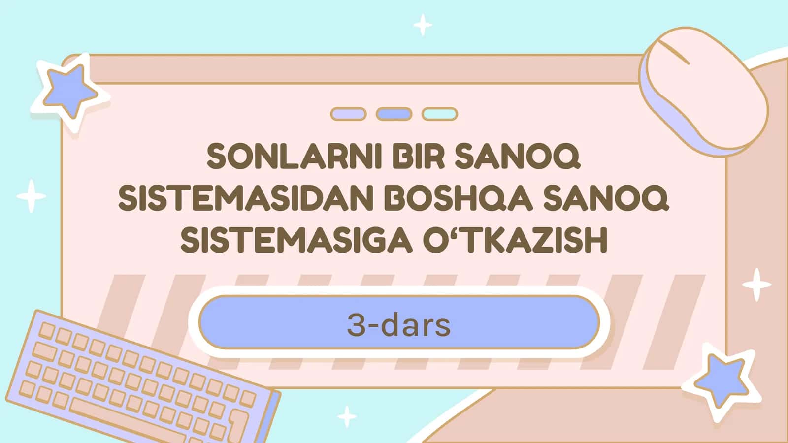 Sonlarni bir sanoq sistemasidan boshqa sanoq sistemasiga o‘tkazish