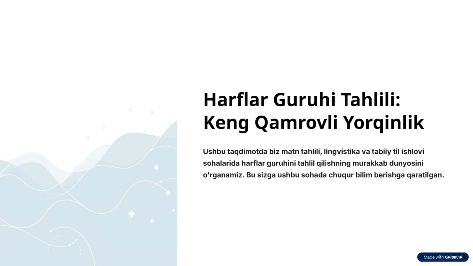 Harflar Guruhi Tahlili: Keng Qamrovli Yorqinlik