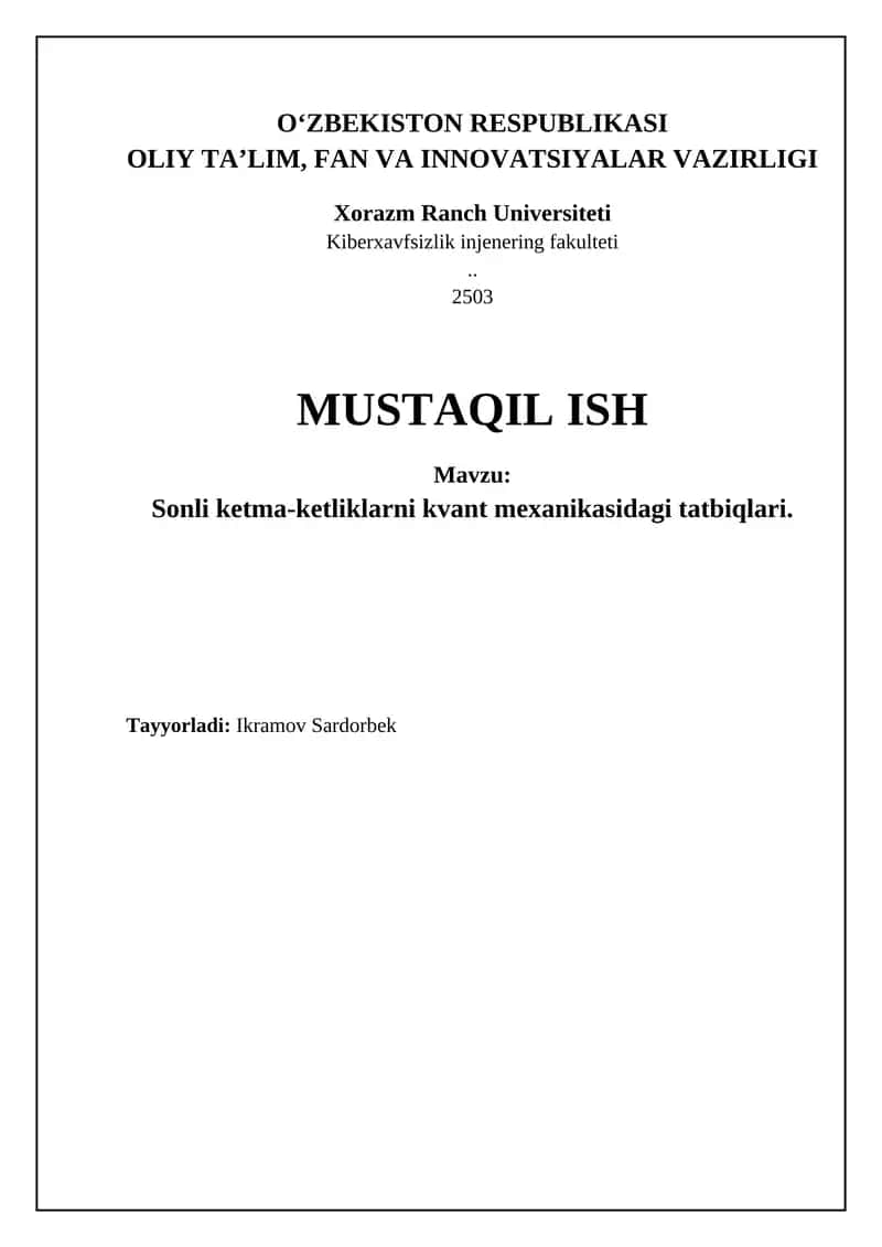 Sonli ketma-ketliklarni kvant mexanikasidagi tatbiqlari
