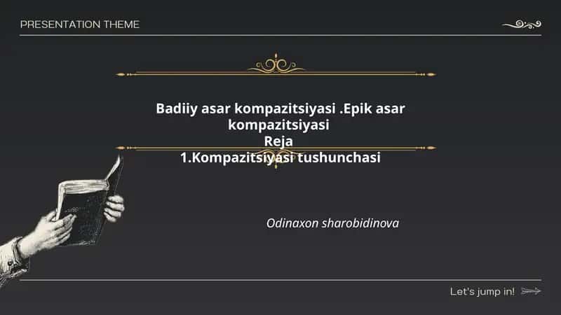 Badiiy asar kompazitsiyasi.Epik asar kompazitsiyasi