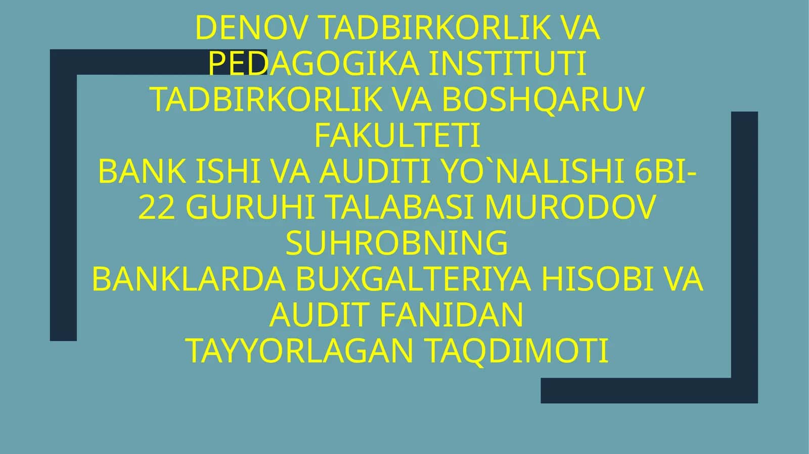 Buxgalteriya hisobini tashkil qilish asoslari