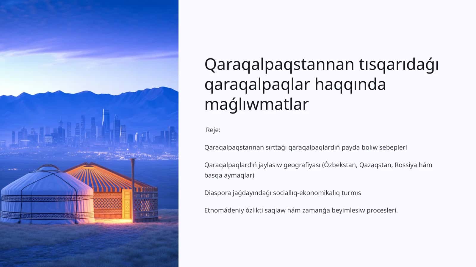 Qaraqalpaqstannan tısqarıdaǵı qaraqalpaqlar haqqında maǵlıwmatlar
