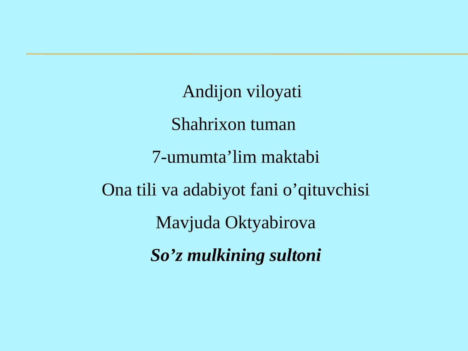 ALISHER NAVOIY "Agar bu ulug’ zotni avliyo desak, u avliyolarning avliyosi, mutafakkir desak, mutafakkirlarning mutafakkiri, shoirdesak shoirlarning sultonidir”