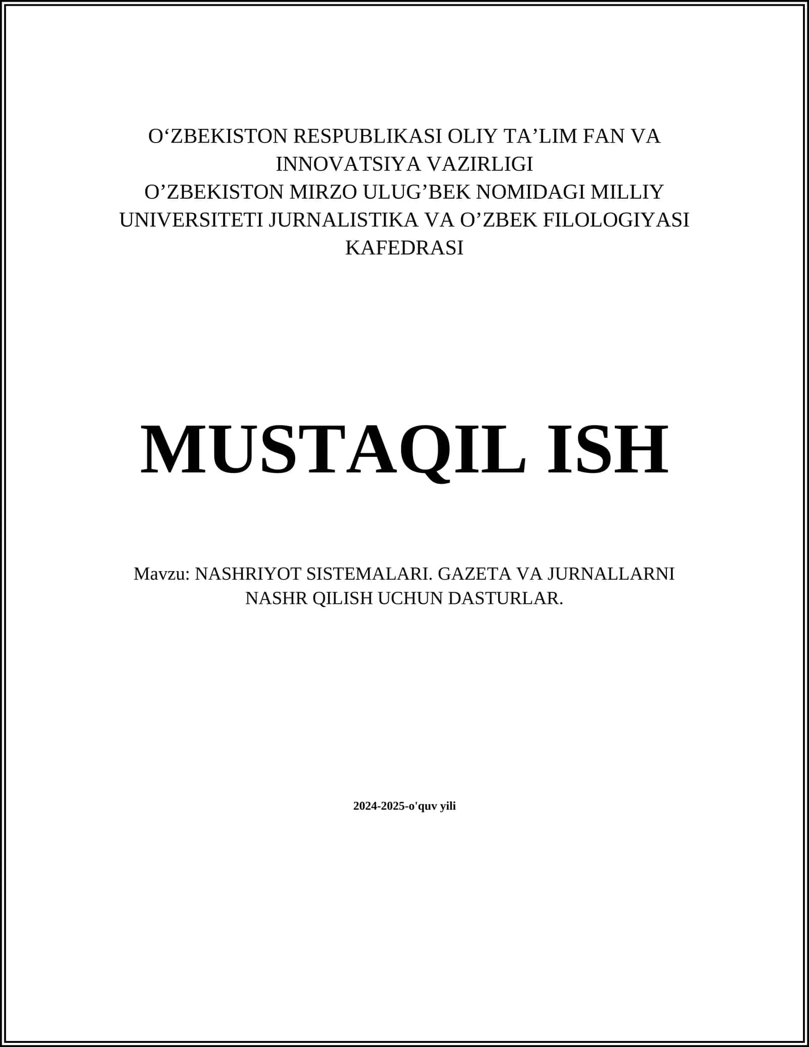 NASHRIYOT SISTEMALARI. GAZETA VA JURNALLARNI NASHR QILISH UCHUN DASTURLAR