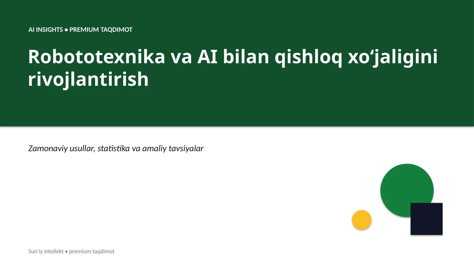 Robototexnika va AI bilan qishloq xoʻjaligini rivojlantirish