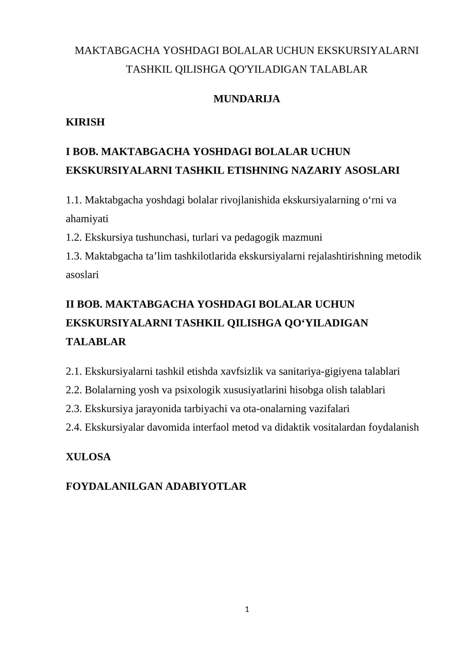 MAKTABGACHA YOSHDAGI BOLALAR UCHUN EKSKURSIYALARNI TASHKIL QILISHGA QO'YILADIGAN TALABLAR
