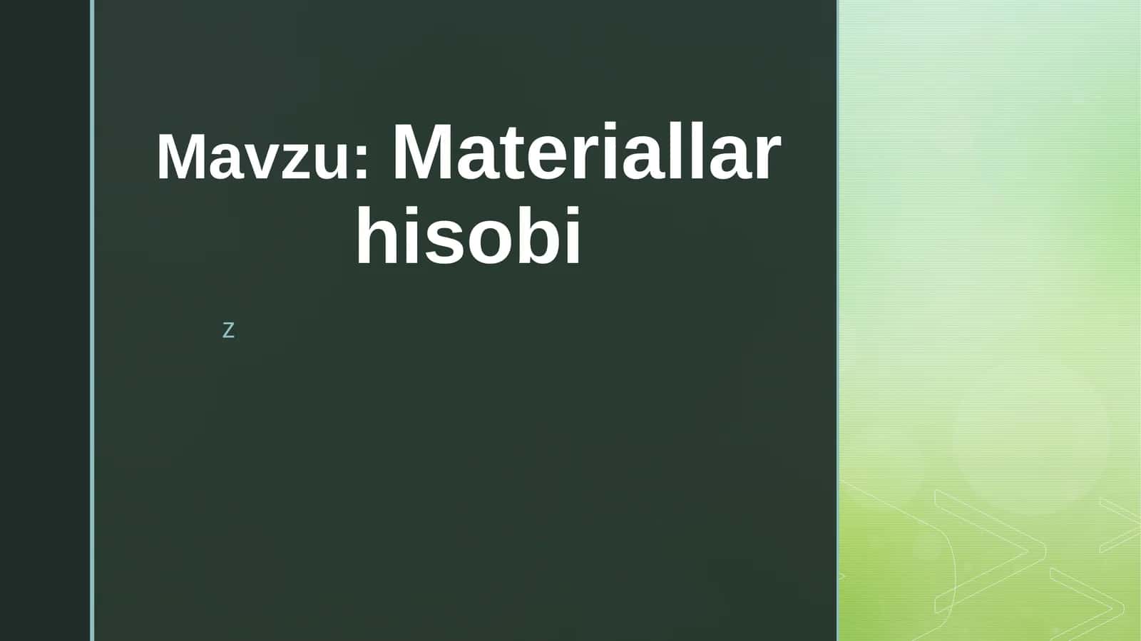 Materiallar hisobi