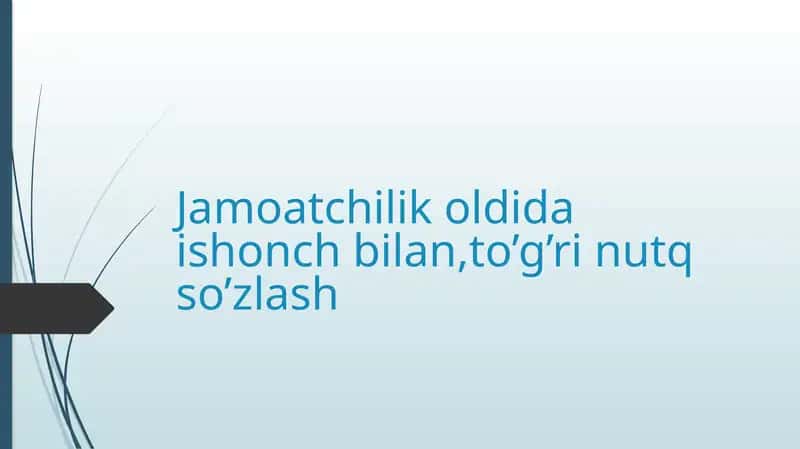 Ishonch, qat’iyat va mahorat - Taqdimotning muvaffaqiyati