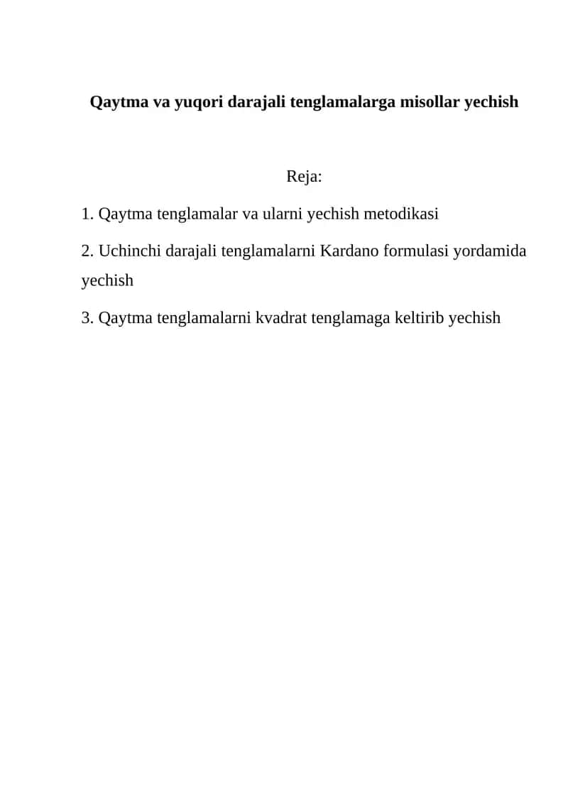 Qaytma va yuqori darajali tenglamalarga misollar yechish