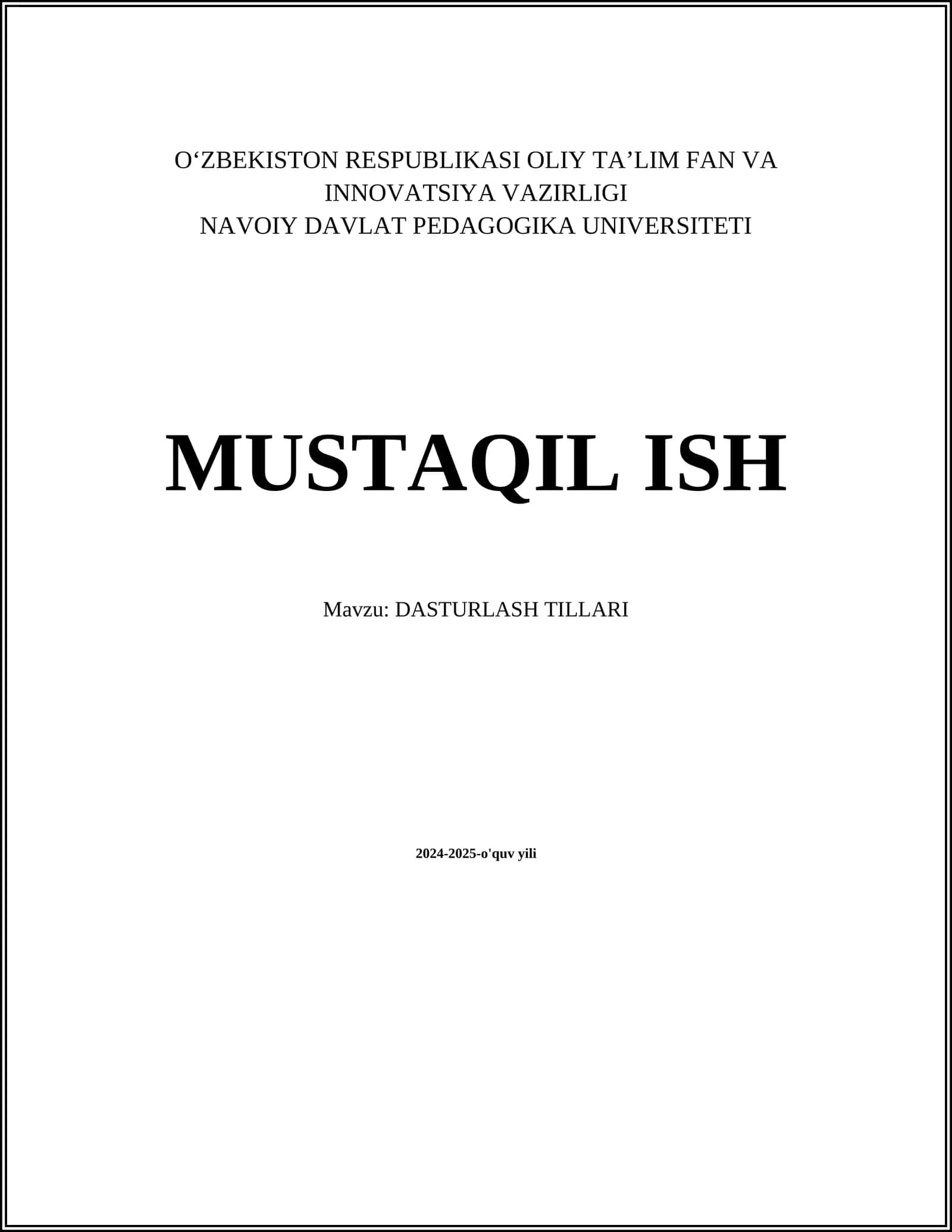 MUSTAQIL ISH Mavzu: DASTURLASH TILLARI