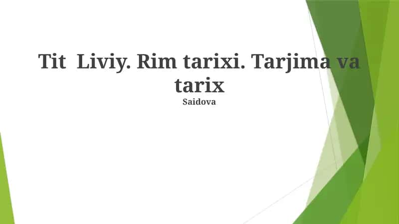Tit Liviy. Rim tarixi. Tarjima va tarix