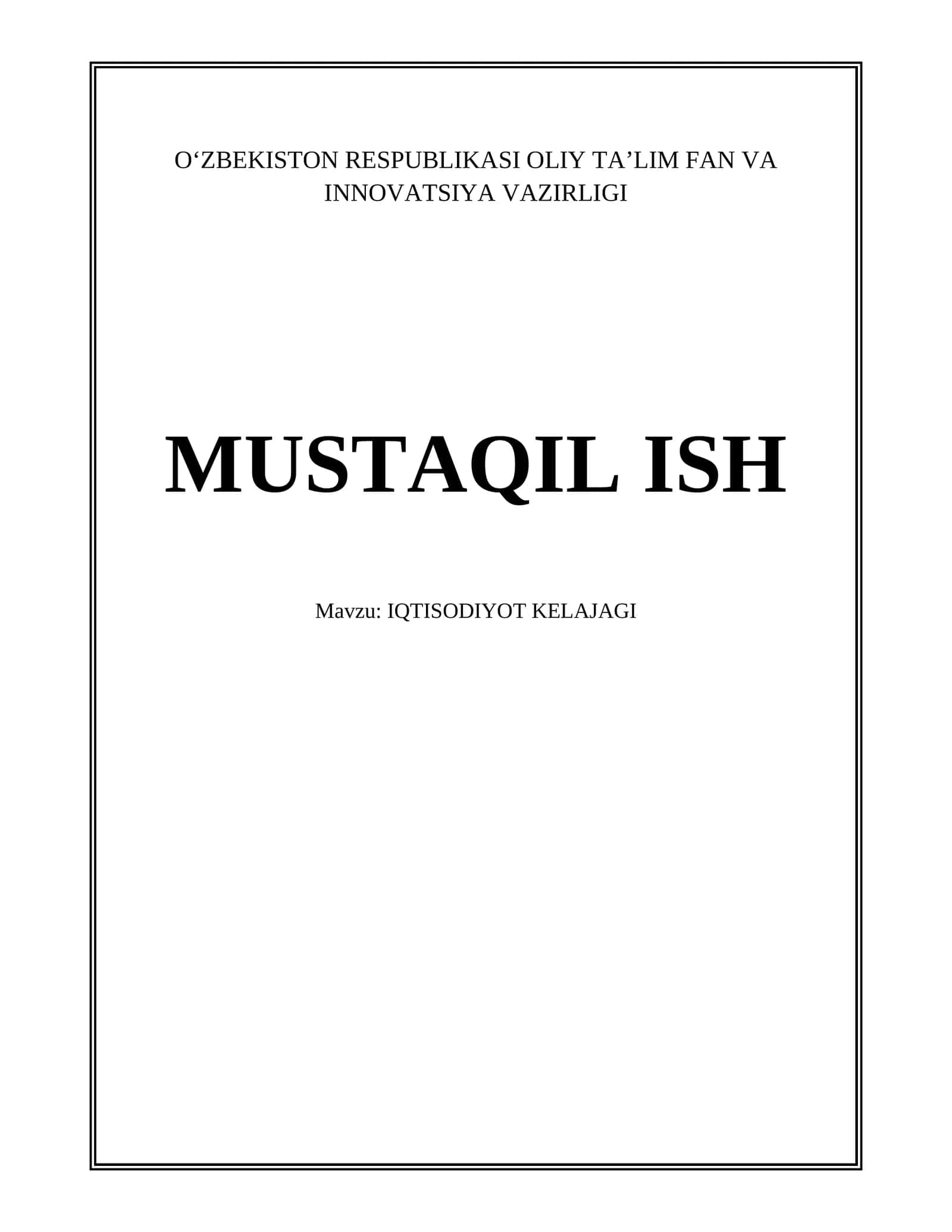 IQTISODIYOT KELAJAGI