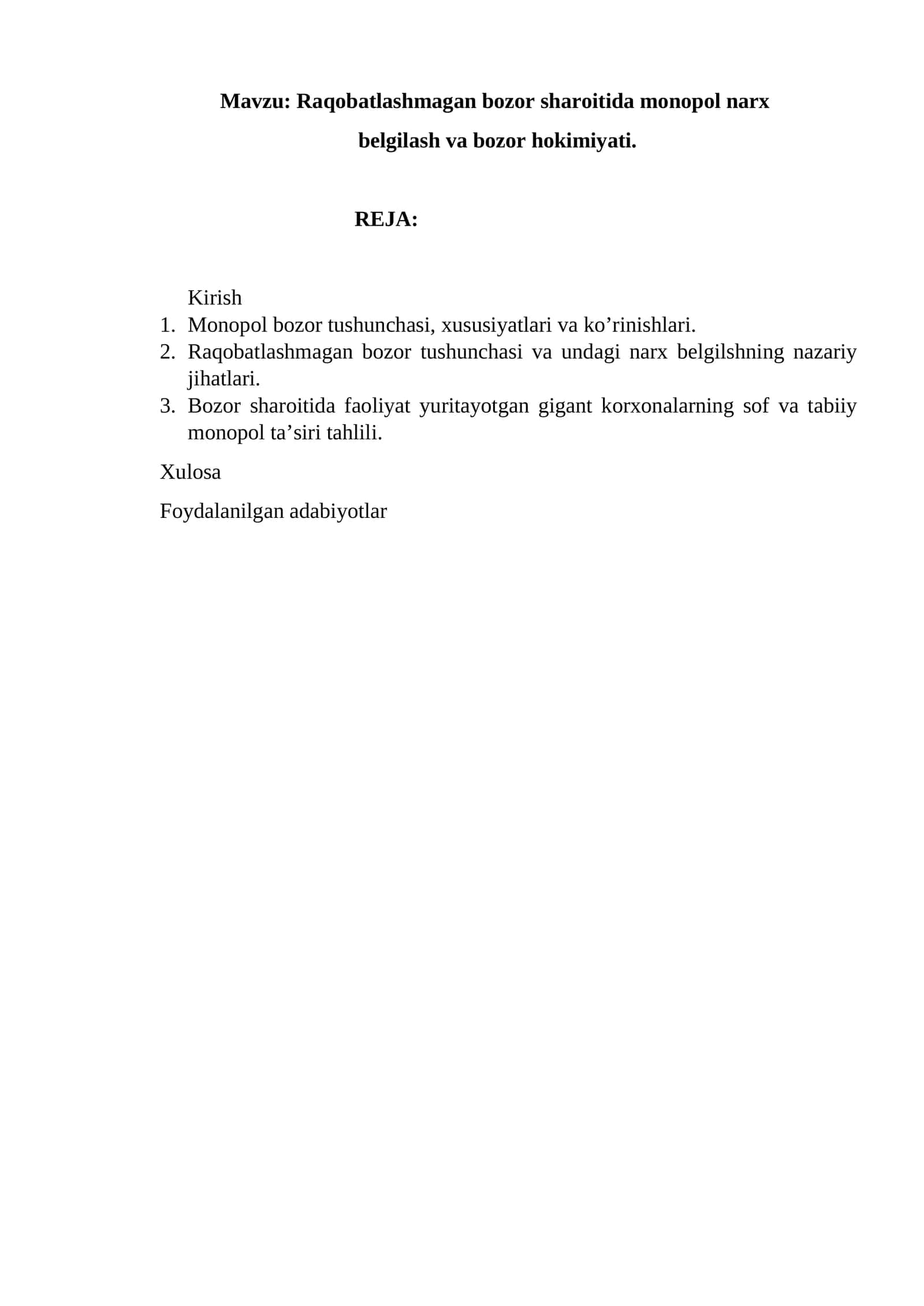 Raqobatlashmagan bozor sharoitida monopol narx belgilash va bozor hokimiyati