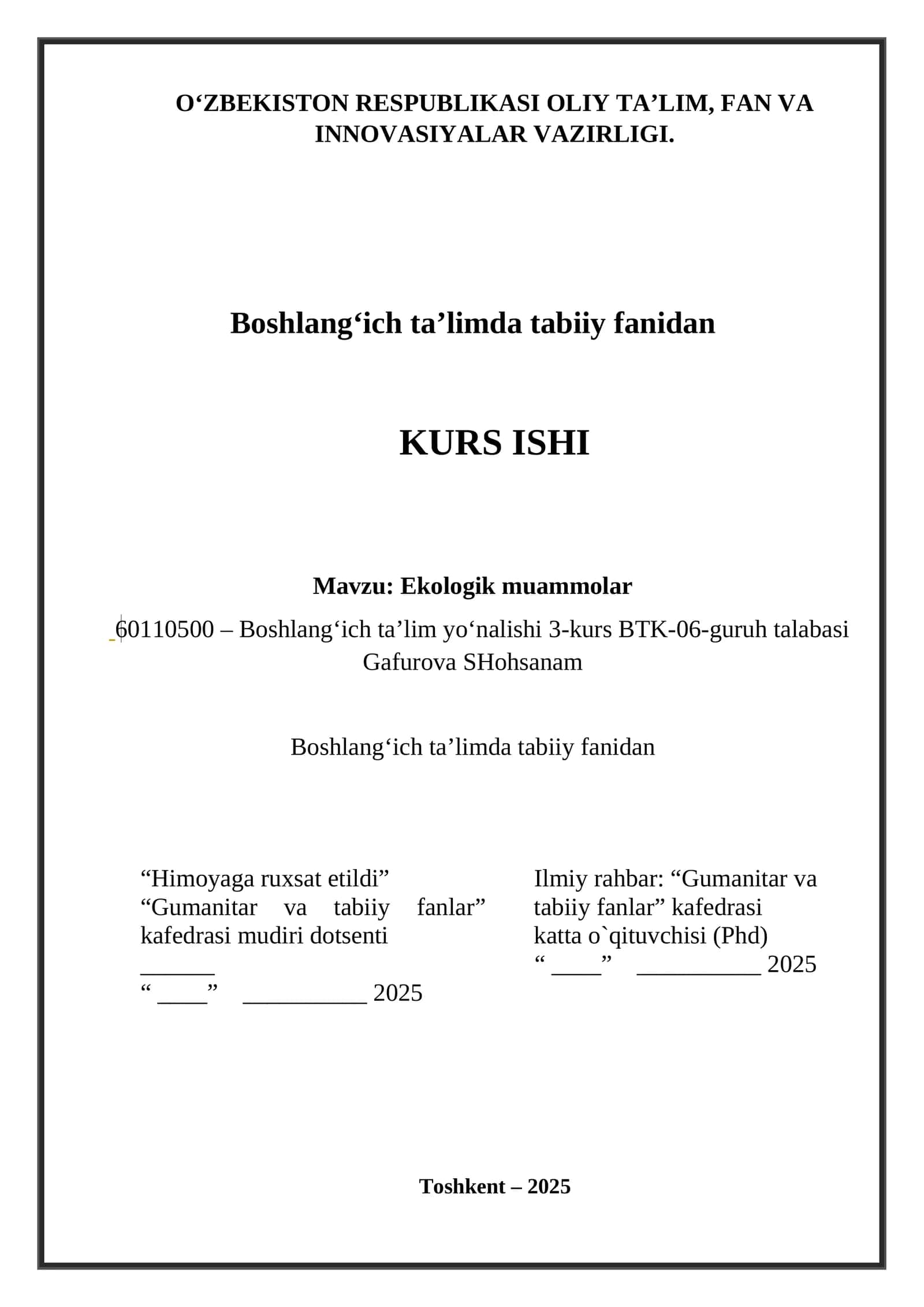 Ekologik muammolar. KURS ISHI
