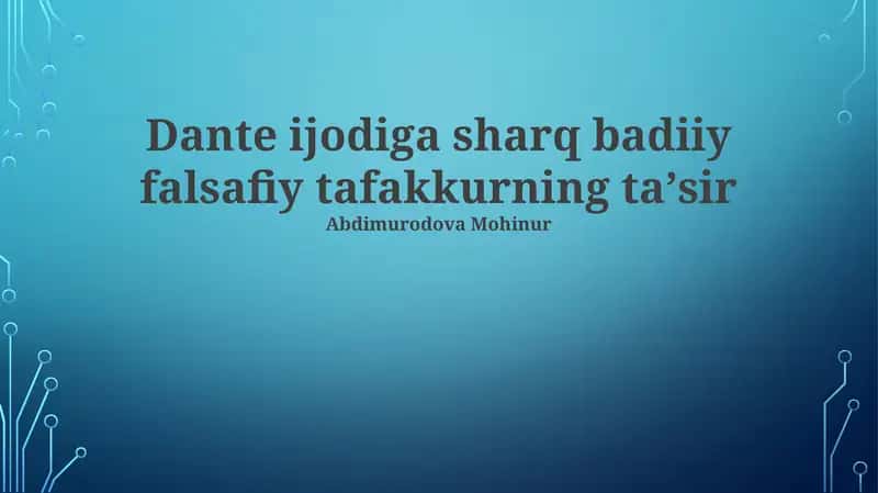 Dante ijodiga sharq badiiy falsafiy tafakkurning taʼsir