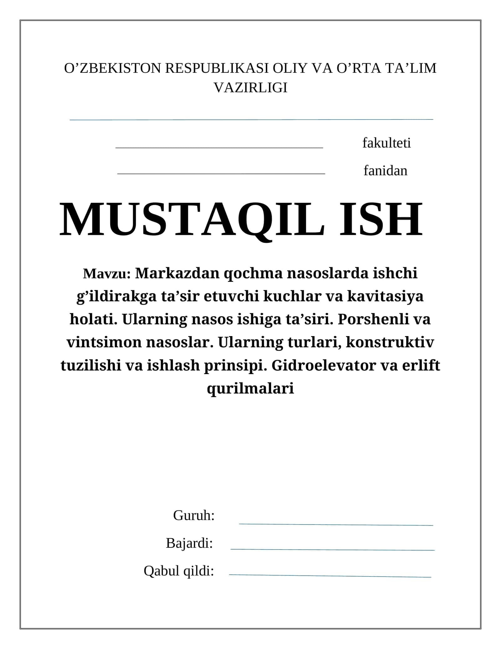 Markazdan qochma nasoslarda ishchi g’ildirakga ta’sir etuvchi kuchlar va kavitasiya holati