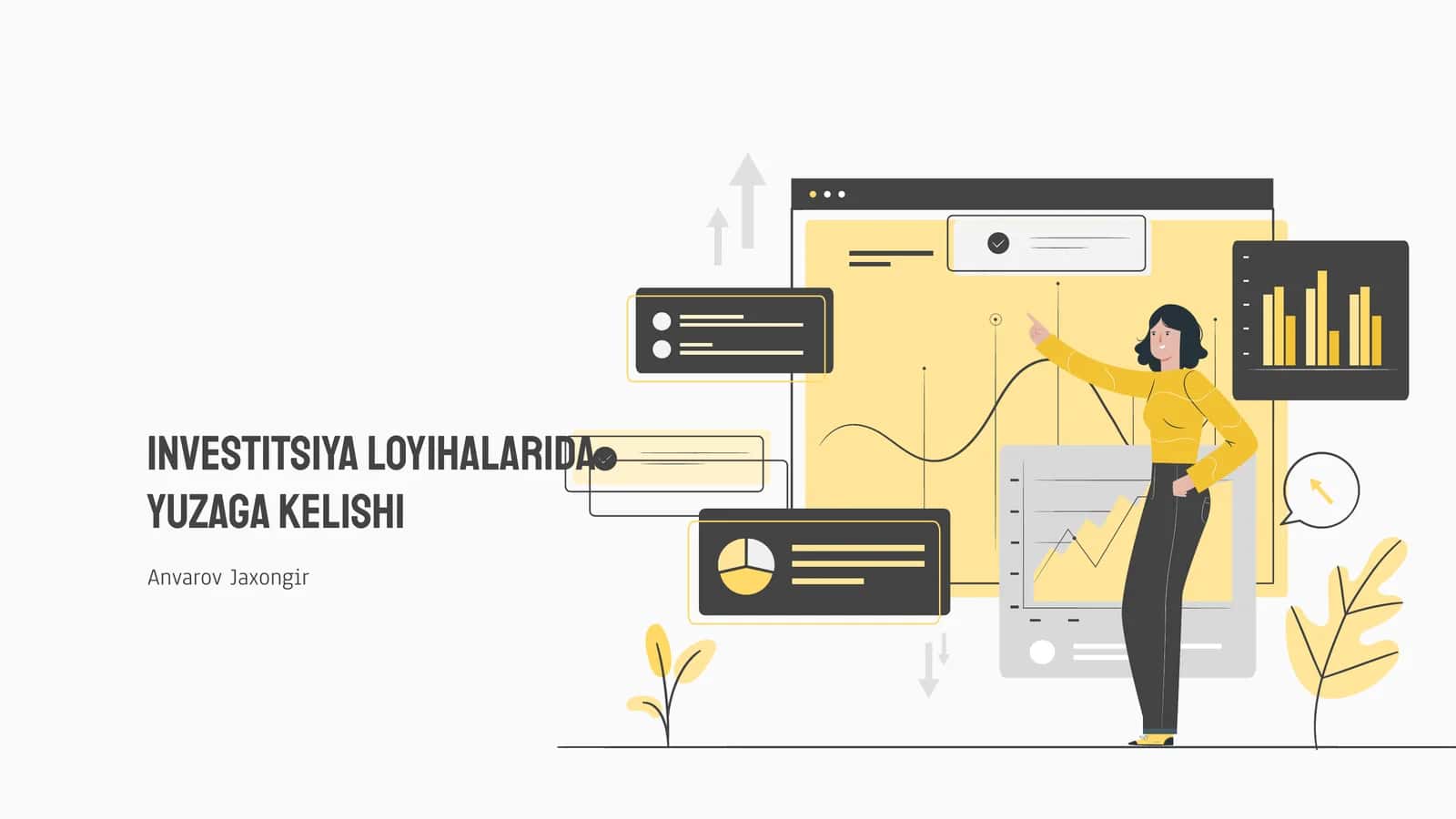 INVESTITSIYA LOYIHALARIDA YUZAGA KELISHI
