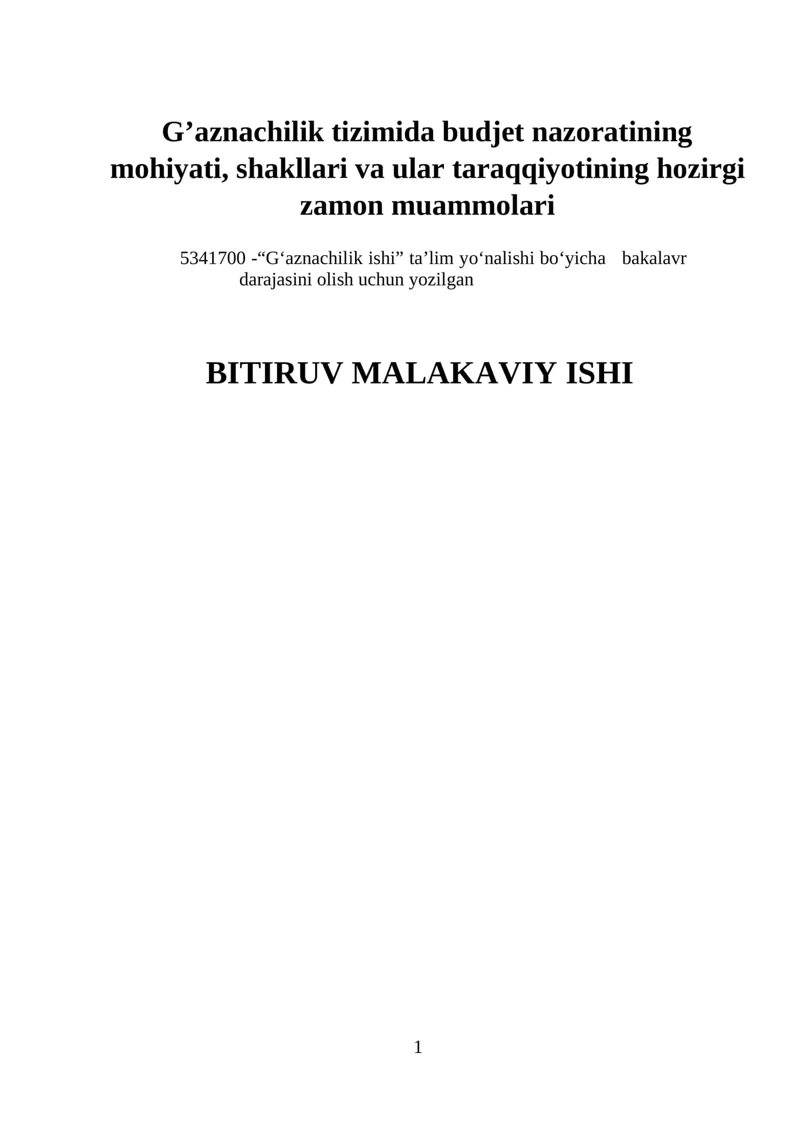 G’aznachilik tizimida budjet nazoratining mohiyati, shakllari va ular taraqqiyotining hozirgi zamon muammolari