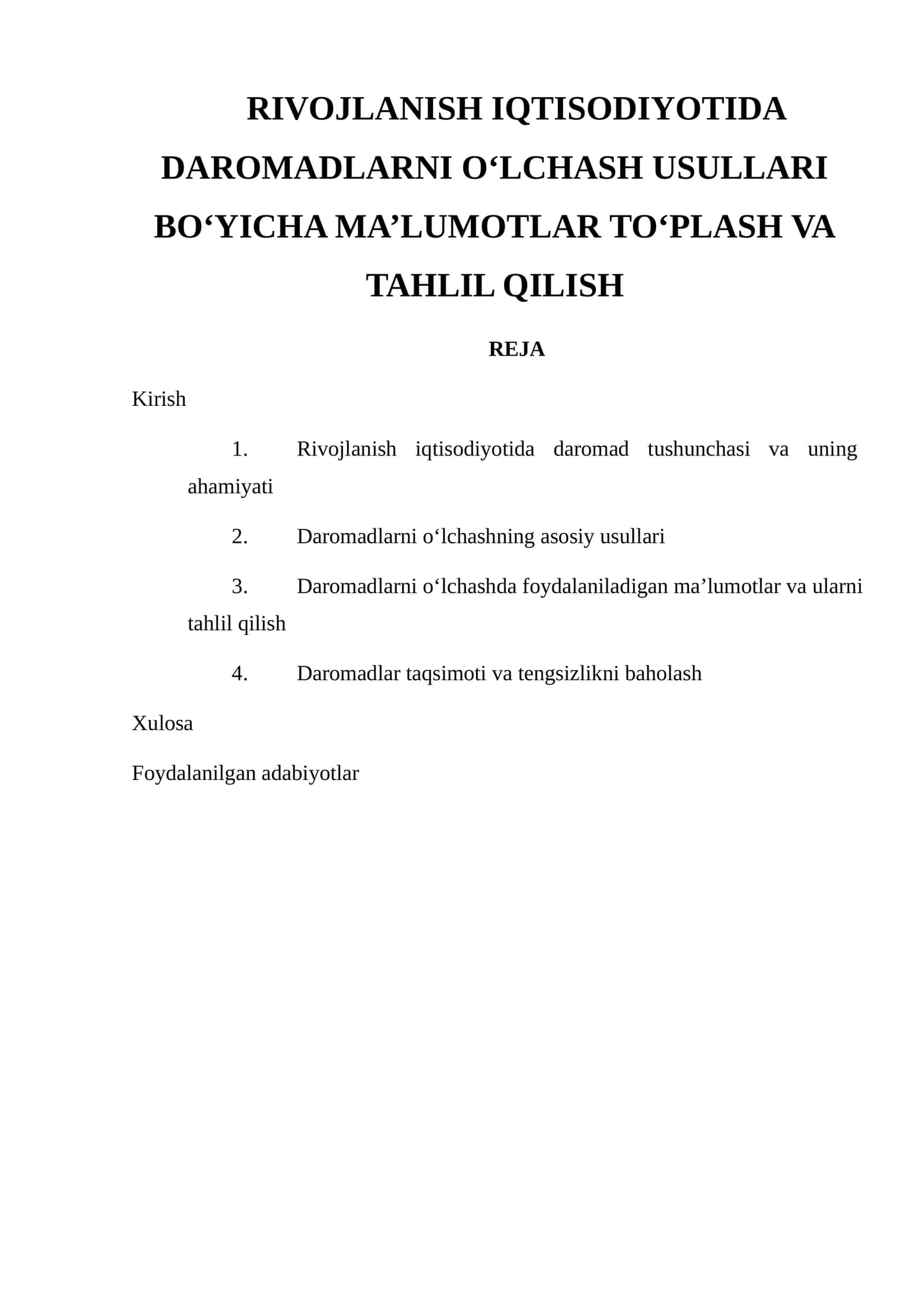 RIVOJLANISH IQTISODIYOTIDA DAROMADLARNI O‘LCHASH USULLARI BO‘YICHA MA’LUMOTLAR TO‘PLASH VA TAHLIL QILISH
