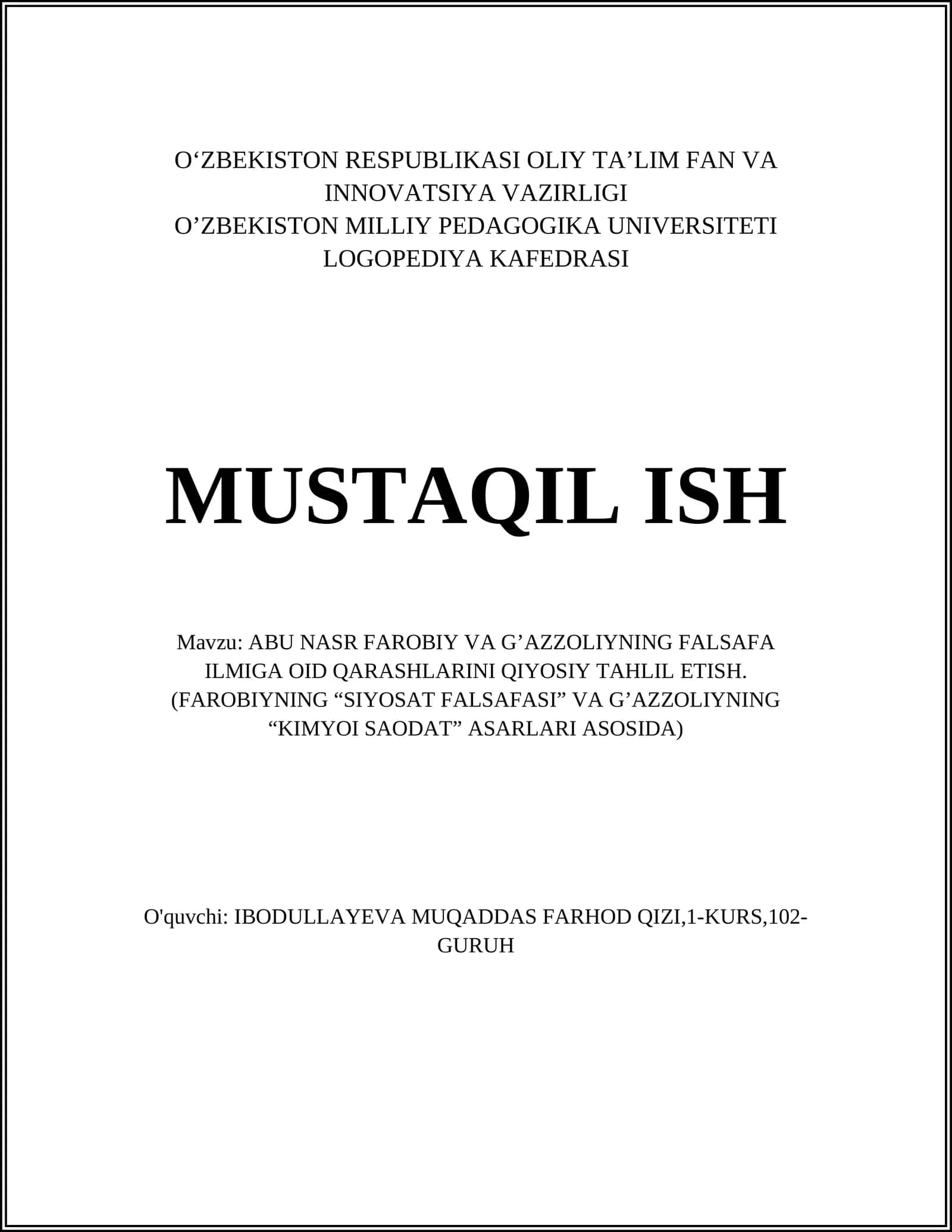 ABU NASR FAROBIY VA G’AZZOLIYNING FALSAFA ILMIGA OID QARASHLARINI QIYOSIY TAHLIL ETISH