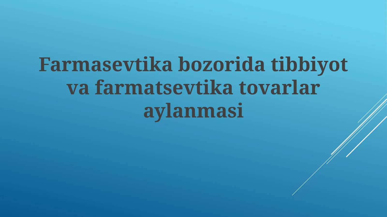 Farmasevtika bozori dori va tibbiy buyumlar savdo tizimi