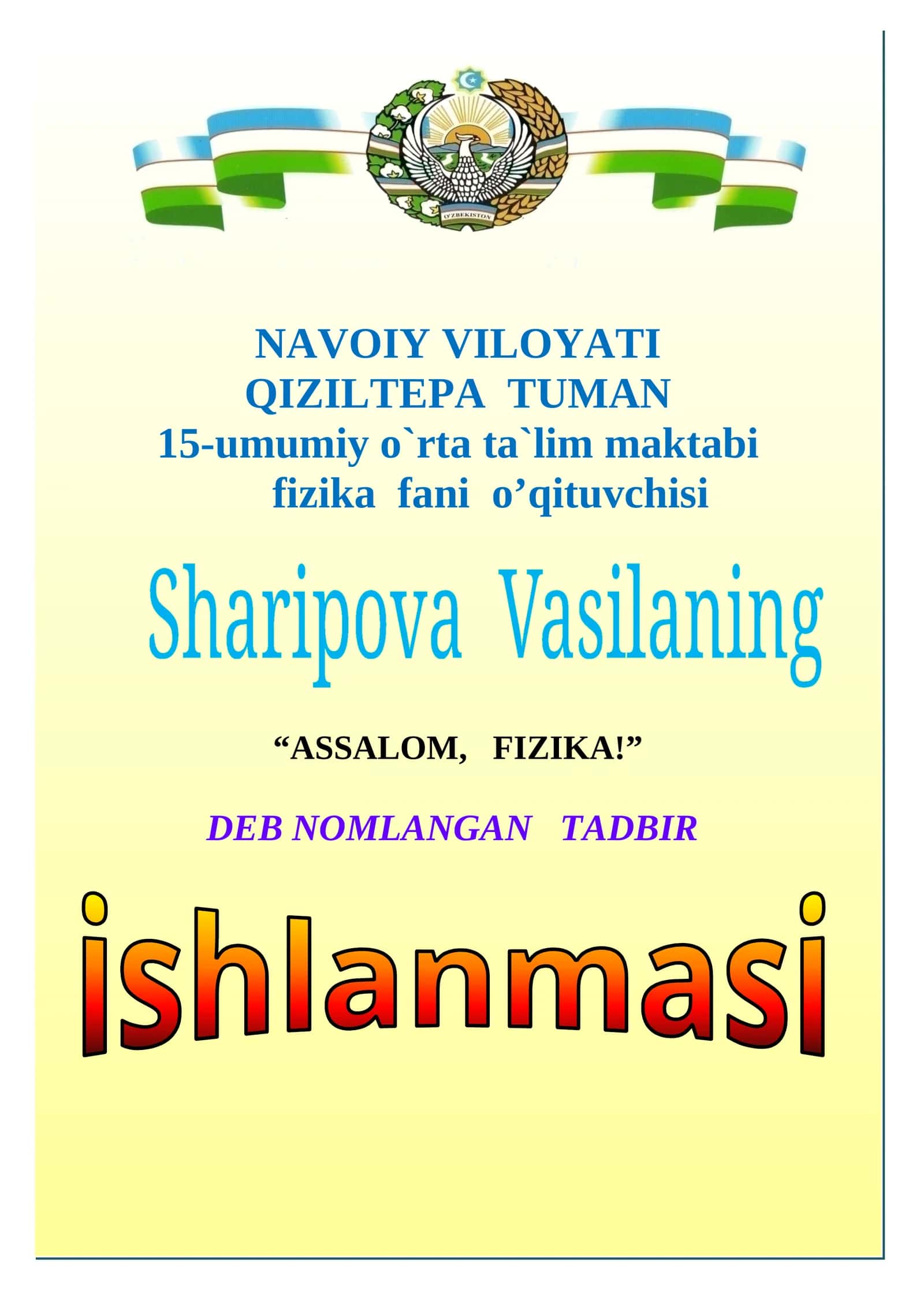 “ASSALOM, FIZIKA!” TADBIR