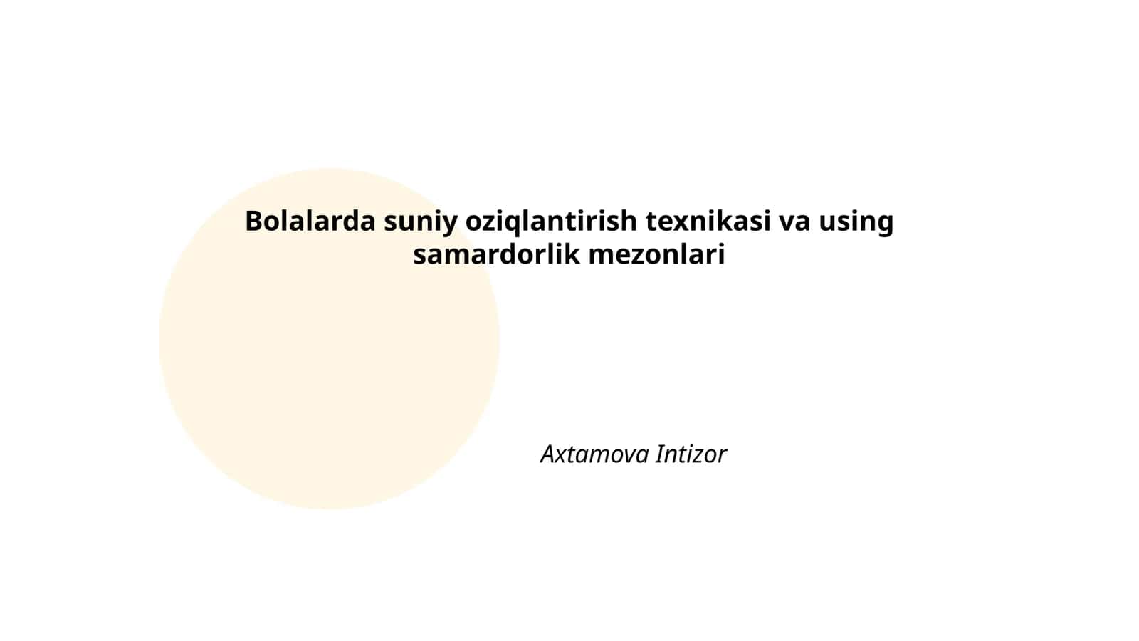 Bolalarda suniy oziqlantirish texnikasi va using samardorlik mezonlari