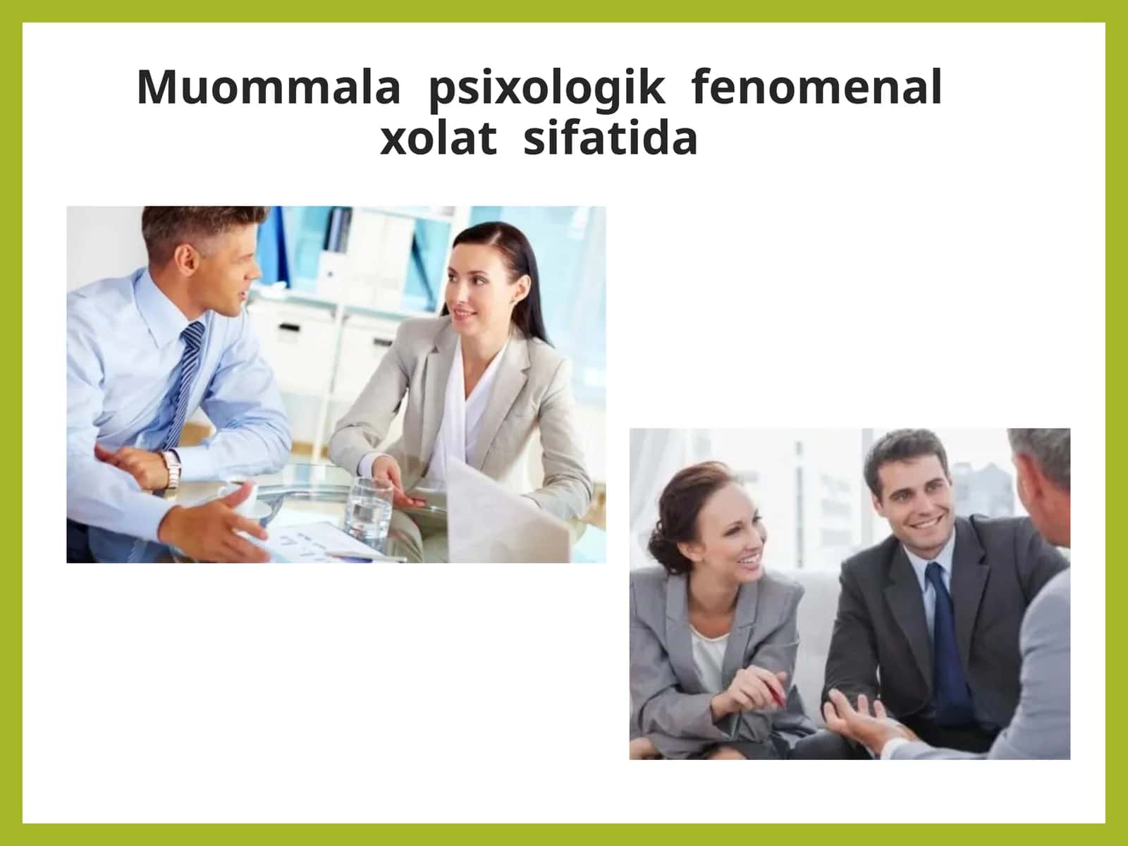 Muommalapsixologikfenomenalxolatsifatida