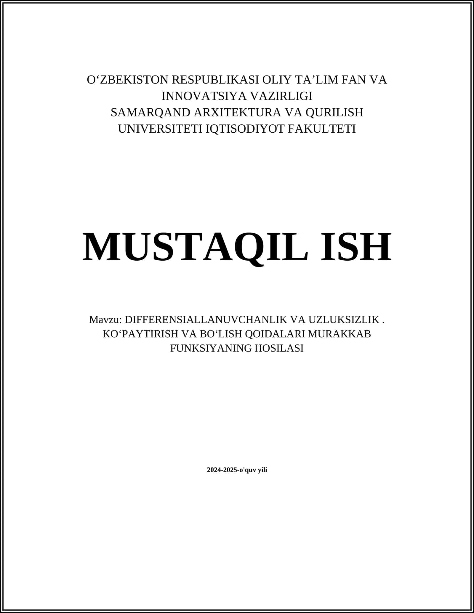 DIFFERENSIALLANUVCHANLIK VA UZLUKSIZLIK. KOʻPAYTIRISH VA BOʻLISH QOIDALARI MURAKKAB FUNKSIYANING HOSILASI