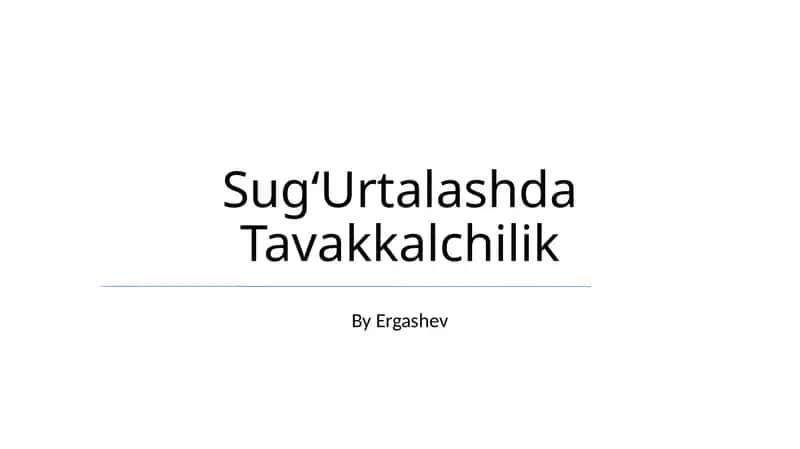SugʻUrtalashda Tavakkalchilik