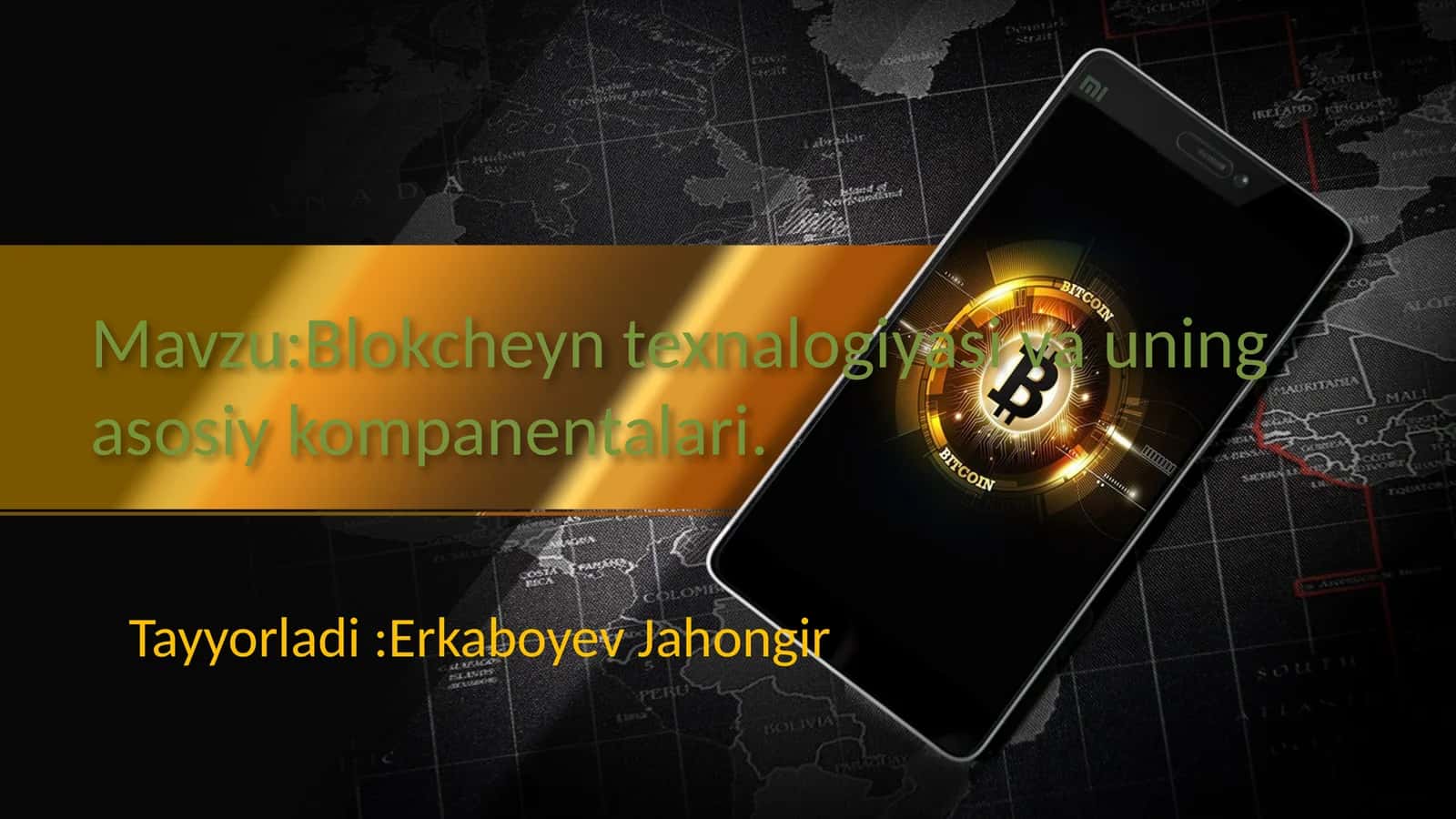 Blokcheyn texnalogiyasi va uning asosiy komponentalari