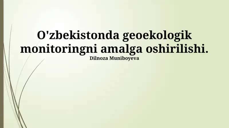 Geoekologik Monitoringni Amalga Oshirishning Zamonaviy Usullari