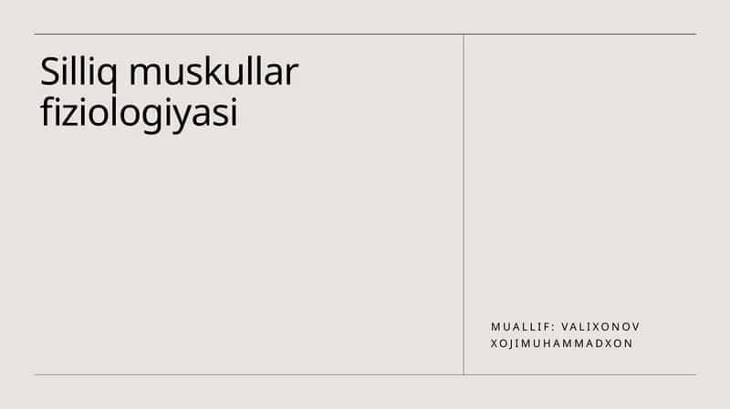 Silliq muskullar fiziologiyasi