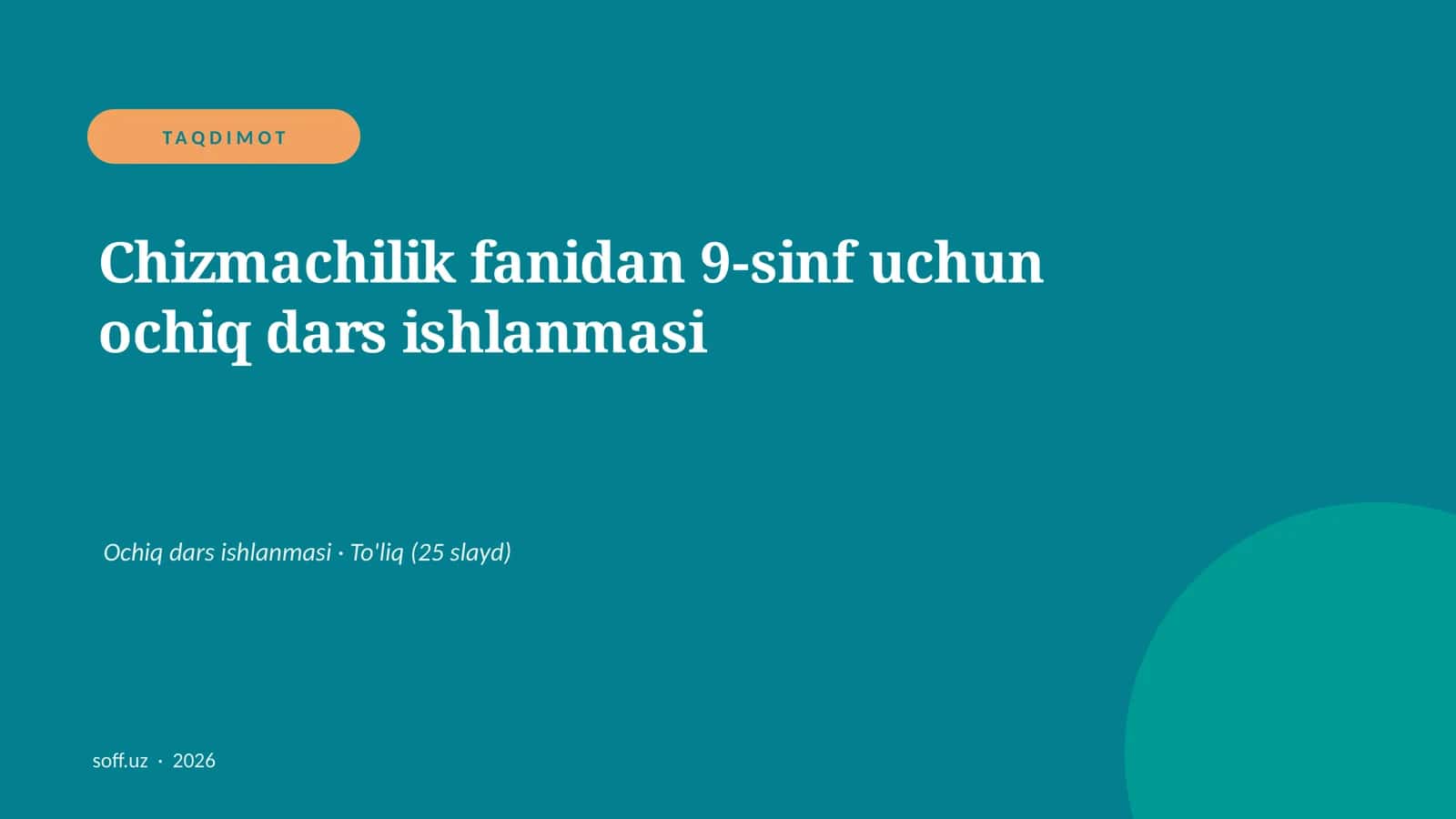 Chizmachilik fanidan 9-sinf uchun ochiq dars ishlanmasi