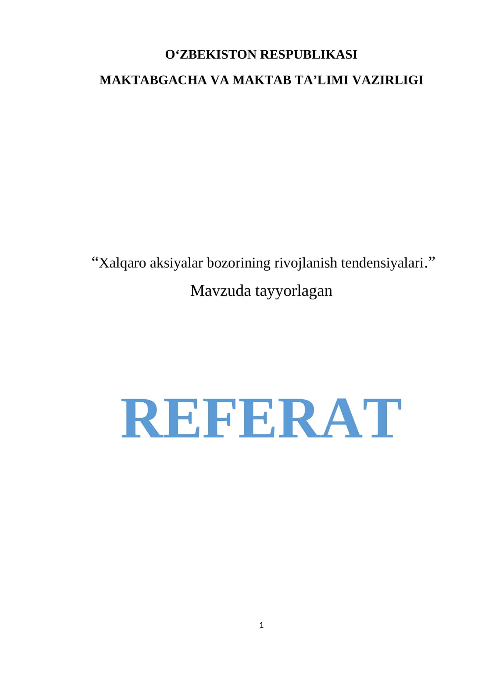 Xalqaro aksiyalar bozorining rivojlanish tendensiyalari