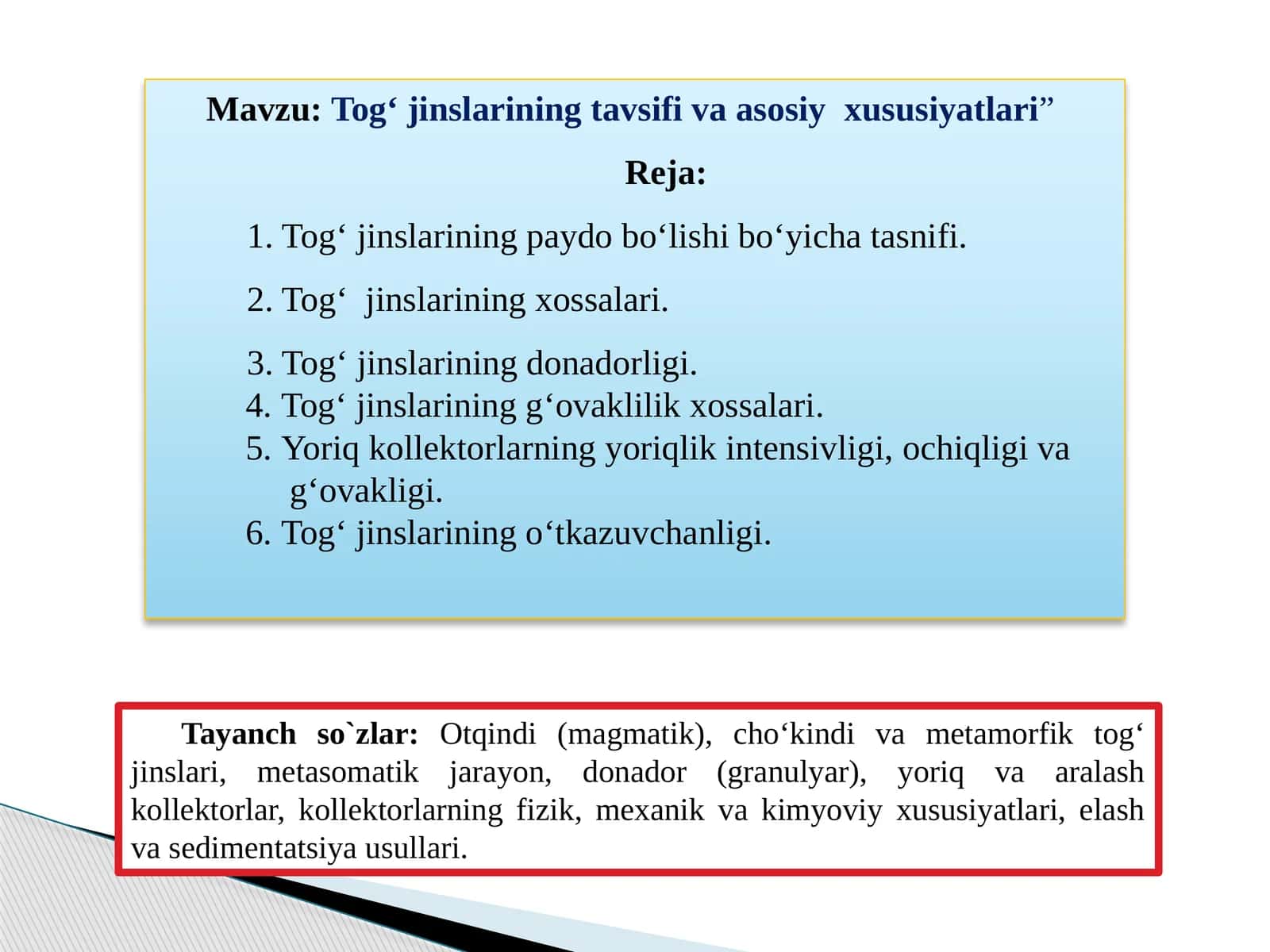 Tog‘ jinslarining tavsifi va asosiy xususiyatlari