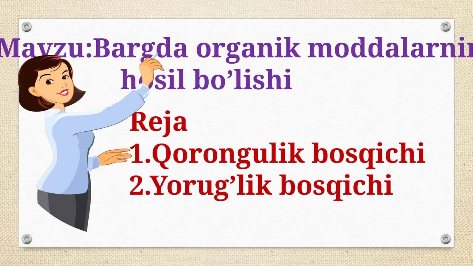 Bargda organik moddalarning hosil bo'lishi