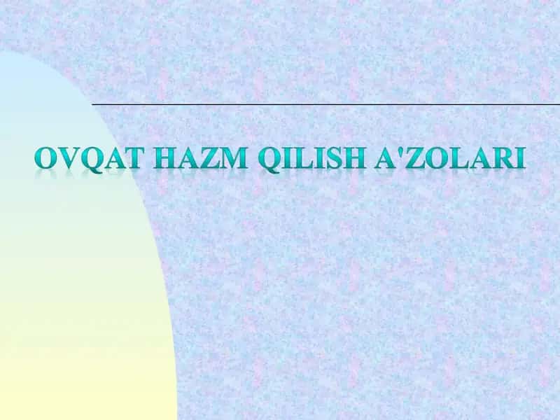 Ovqat hazm qilish a'zolari