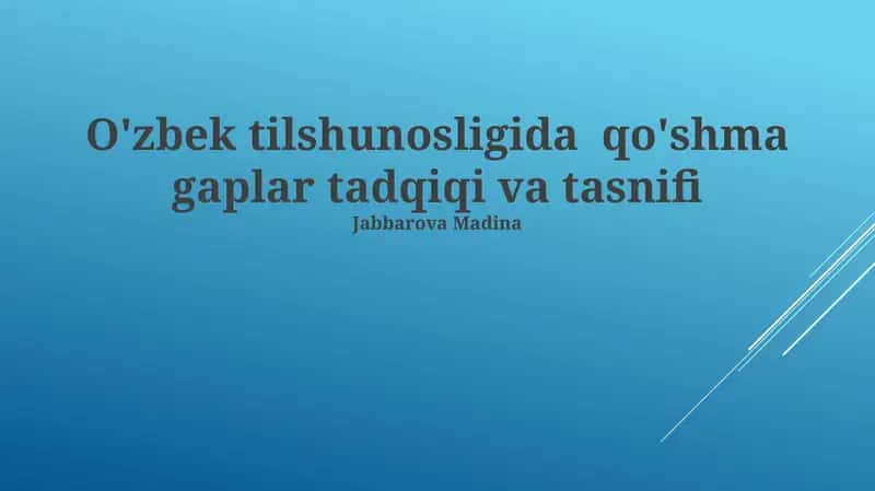 O'zbek tilshunosligida qo'shma gaplar tadqiqi va tasnifi