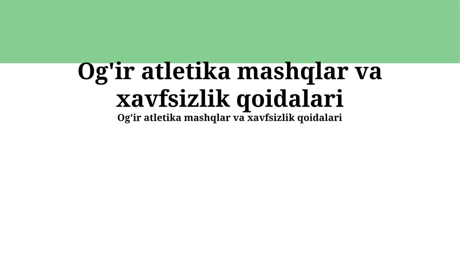 Og'ir atletika mashqlar va xavfsizlik qoidalari