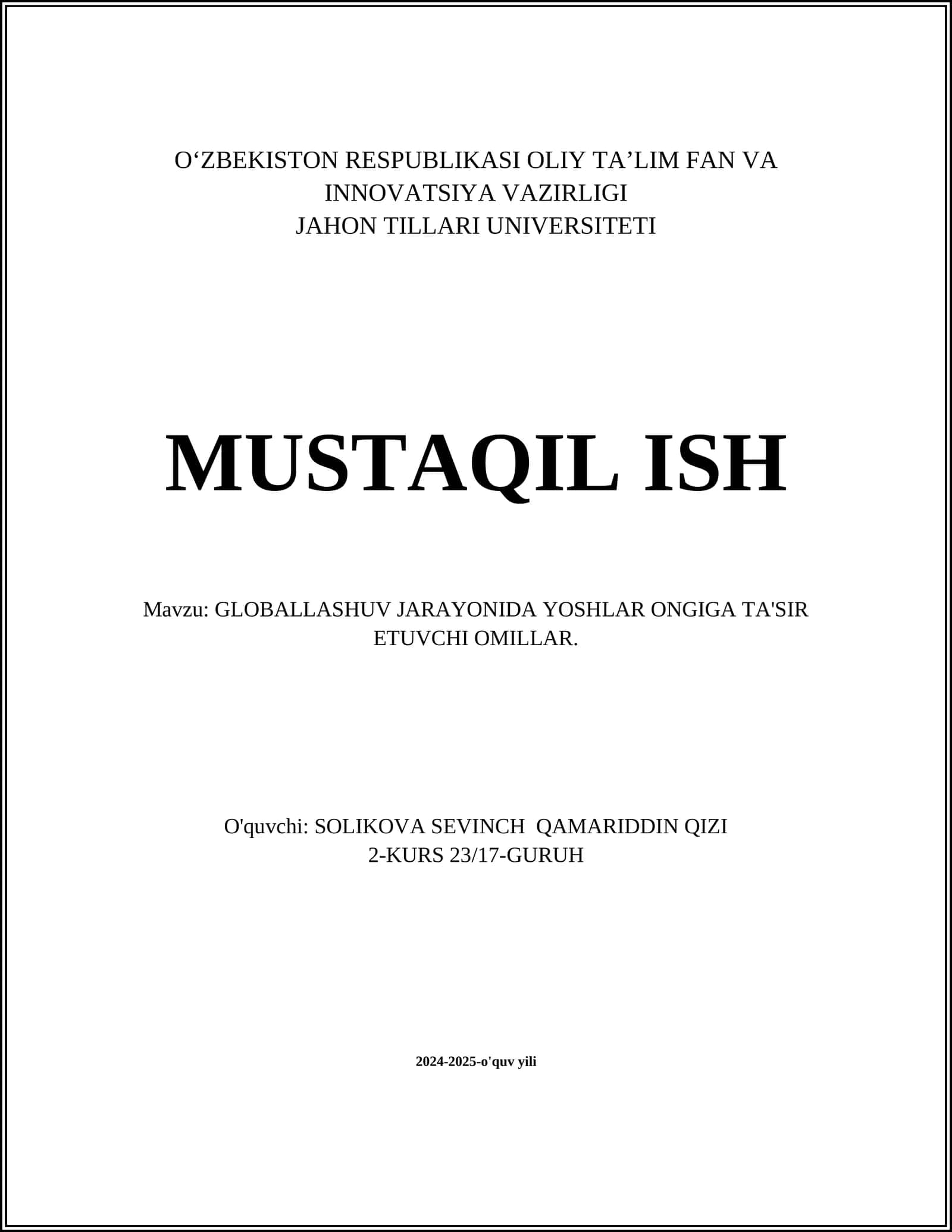 GLOBALLASHUV JARAYONIDA YOSHLAR ONGIGA TA'SIR ETUVCHI OMILLAR