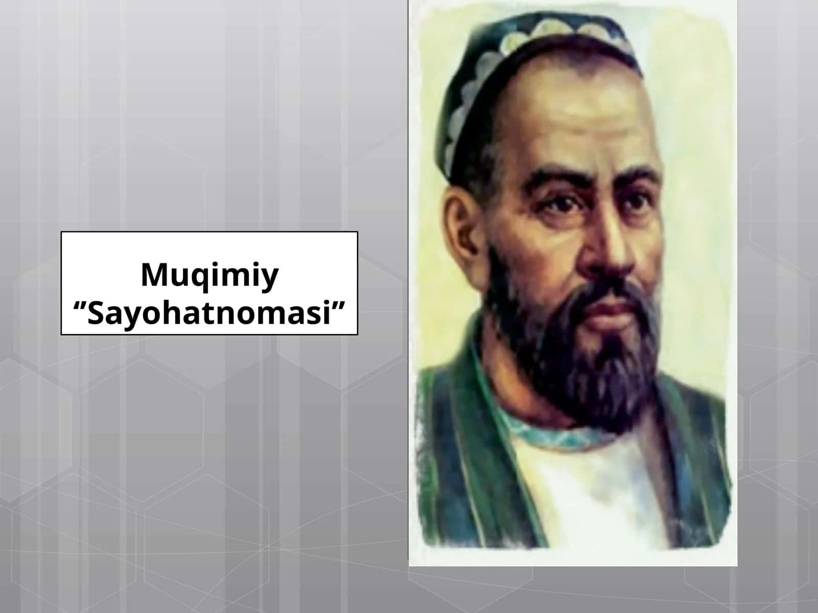 Muqimiy‘’Sayohatnomasi’’