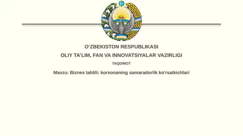 Biznestahlili: korxonaningsamaradorlikko'rsatkichlari