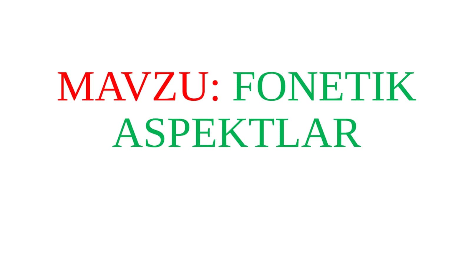 FONETIK ASPEKTLAR
