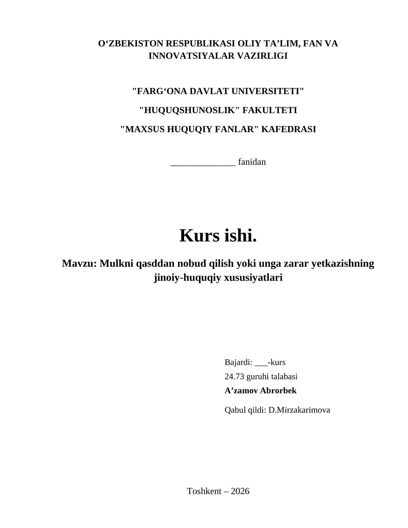 Mulkni qasddan nobud qilish yoki unga zarar yetkazishning jinoiy-huquqiy xususiyatlari